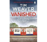 Vanished – Thriller trepidante del autor de No One Home (David Raker Missing Persons, 3)