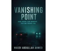 Vanishing Point: A Heart-Pounding Thriller Where Every Disappearance Hides a Darker Truth