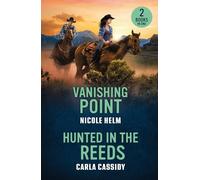 Vanishing Point / Hunted In The Reeds: Don’t miss these two new mystery romances perfect for fans of small towns an second chances in 2025!