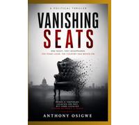 VANISHING SEATS!: They vanished. The country moved on.