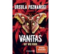 Ursula Poznansk – VANITAS – Rot wie Feuer: Thriller – Tapa blanda