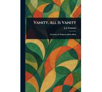 Vanity, All Is Vanity