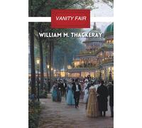 Vanity Fair: A Novel Without a Hero