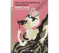 Vanity fair: a novel without a hero. Con espansione online