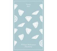 Vanity Fair (Penguin Clothbound Classics) | William M. Thackeray
