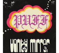 Vanity Mirror - PUFF [Vinilo]
