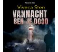 Vannacht Ben Je Dood (audiolibro)