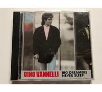 Vannelli Gino - Big Dreamers Never Sleep
