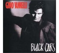 Vannelli Gino - Black Cars