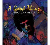 Gino Vannelli – More of a Good Thing – CD – Importación USA