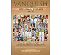 Vanquish IBMS Punta Cana 2015 Part 1 (Vanquish Magazine - IBMS Punta Cana 2015 Book)