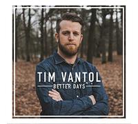 Vantol, Tim - Better Days