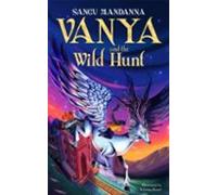 Vanya And The Wild Hunt