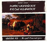 Vanyan-Ko - Dumki urainskie i piesni kozackie / Ukrainian and Cossack songs