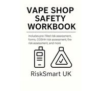 Vape Shop Health & Safety Compliance Pack | Pre-Filled Risk Assessment Workbook by RiskSmartUK (Small Business Compliance UK)