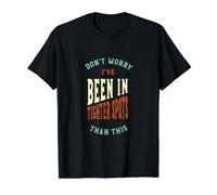 Vaquero No te Preocupes, he Estado en Lugares más Estrechos Que Este Camiseta gráfica económica, Hombre, Negro, M