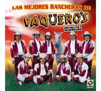 Vaquero's Musical - Mejores Rancheras De