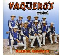 Vaqueros Musical - Nuestras Rancheras