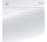 Var - No One Dances Quite..