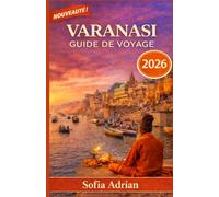 Varanasi Guide de voyage 2026
