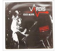 Vardis - 100 M.P.H. [LP]
