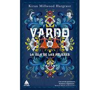 Vardo: La isla de las mujeres: 69 (Ático de los Libros)