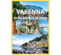 VARENNA GUÍA DE VIAJE 2026: Descubre lo mejor de Varenna