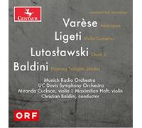 Varèse, Ligeti, Lutoslawski : Œuvres pour violon et orchestre. Cukson, Haft, Baldini.