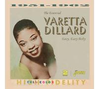 Dillard, Varetta - The Essential Varetta Dillard - Easy, Easy Baby