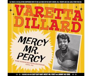 Varetta Dillard - Varetta Dillard - Mercy Mr. Percy - The Singles Collection 1951-61