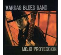Vargas Blues Band - Mojo Proteccion