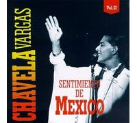 Vargas, Chavela - Sentimiento De Mexico 2