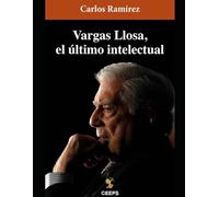 VARGAS LLOSA, EL ÚLTIMO INTELECTUAL