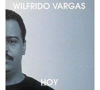 Vargas, Wilfrido - Hoy