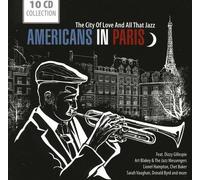 Americans in Paris: The city of love and all that jazz [CD de audio] Varios :Dizzy.Gillespie, Art Blakey, Lionel Hampto, Chet Ba