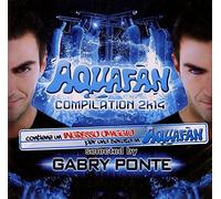 Vari-Aquafan Compilation Selected By Gabry Ponte - Acquafan Compilation / Various