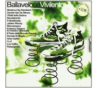 Balla Veloce Vivi Lento – CD – Edel
