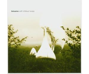 Vari-Besame-Soft Chi - Besame-Soft Chillout Tunes