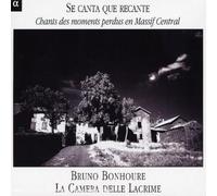 Bonheure, Bruno – La Camere Delle Lacrime - Se Canta Que Recante