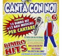 Vari-Canta Con Noi Vol.6 Bimbo Hits (12 Bimbo Hits + 12 Basi Musicali) - Canta Con Noi Vol.6 Bimbo Hits (12 Bimbo Hits + 12 Basi Musicali)