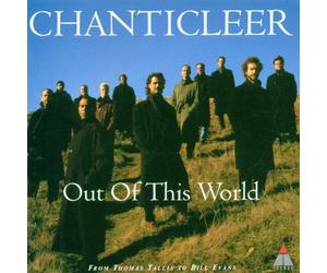 Vari Chanticleer - Out of This World