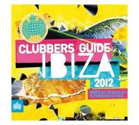 Vari-Clubbers Guide Ibiza 2012 - Clubbers Guide Ibiza 2012