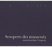 Vari-Concerto a Fiato L'usignolo - Sciopero Dei Musicisti - Concerto a Fiato L'usignolo - Sciopero Dei Musicisti