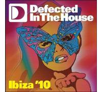 Various Artists - Defected In The House: Ibiza'10