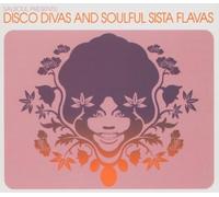 Vari-Disco Divas & S - Disco Divas & Soulful Sista Flava