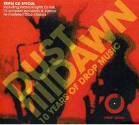 Vari-Drup Till Down - Dust Till Dawn: 10 Years of Drop Music/Mixed By the Inland Knights
