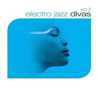 Vari-Electro Jazz Di - Electro Jazz Divas Vol.2