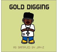Vari-Gold Digging - Gold Digging (By Jay-Z)