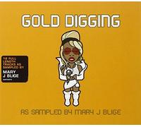 Vari-Gold Digging - Gold Digging (Mary J Blige)