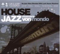 Vari-House Jazz - House Jazz-Masters Von Mondo
